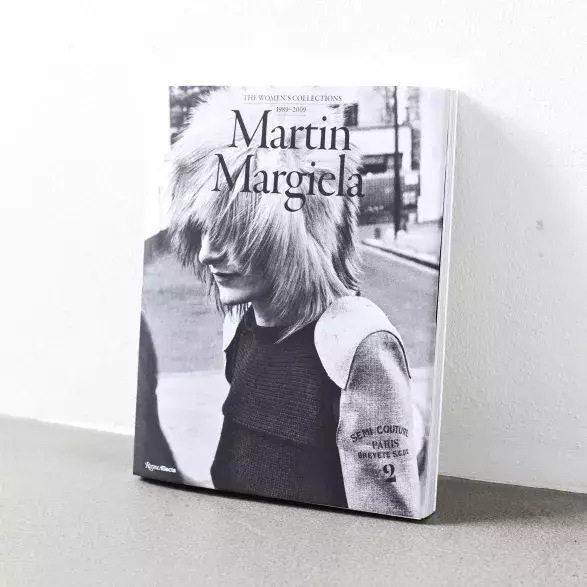 Martin Margiela, The Women’s Collections 1989 – 2009 Martin Margiela, The Women’s Collections 1989 – 2009